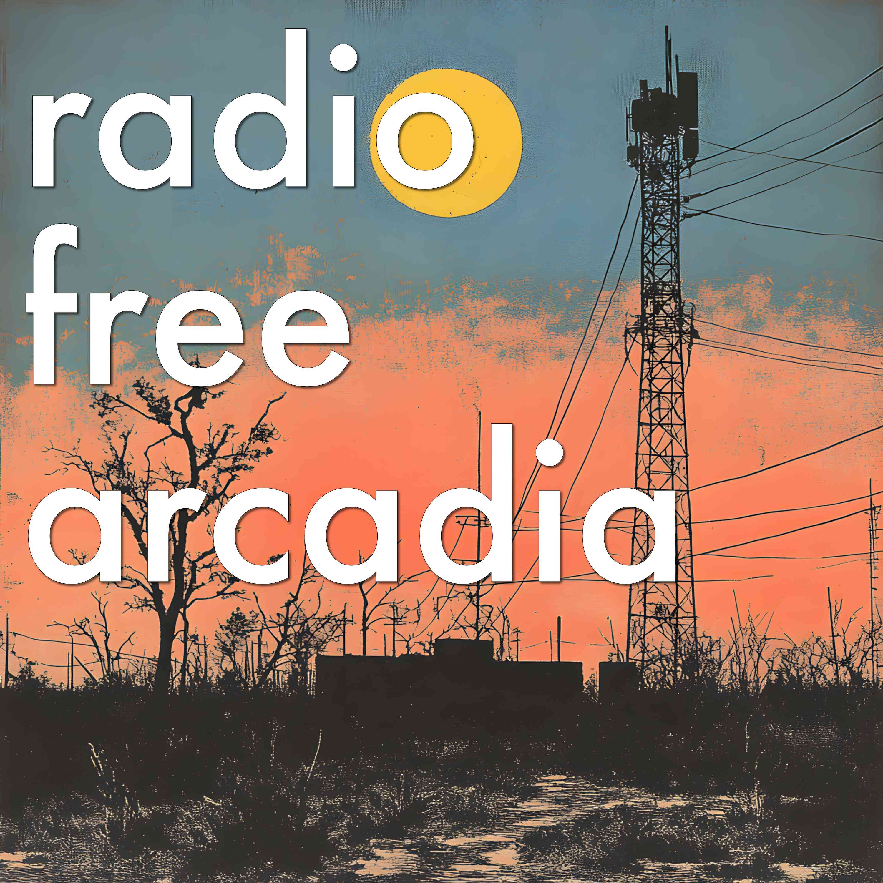 Radio Free Arcadia